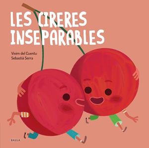 LES CIRERES INSEPARABLES | 9788447946570 | VIVIM DEL CUENTU | Llibreria La Font de Mimir - Llibreria online Barcelona - Comprar llibres català i castellà