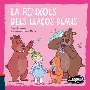 LA RÍNXOLS DELS LLAÇOS BLAUS | 9788447946877 | VIVIM DEL CUENTU | Llibreria La Font de Mimir - Llibreria online Barcelona - Comprar llibres català i castellà