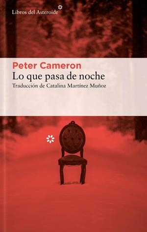 LO QUE PASA DE NOCHE | 9788417977818 | CAMERON, PETER | Llibreria La Font de Mimir - Llibreria online Barcelona - Comprar llibres català i castellà