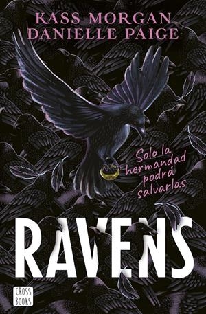 RAVENS | 9788408253907 | PAIGE, DANIELLE/MORGAN, KASS | Llibreria La Font de Mimir - Llibreria online Barcelona - Comprar llibres català i castellà