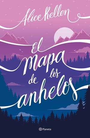 EL MAPA DE LOS ANHELOS | 9788408255956 | KELLEN, ALICE | Llibreria La Font de Mimir - Llibreria online Barcelona - Comprar llibres català i castellà