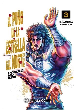 EL PUÑO DE LA ESTRELLA DEL NORTE (HOKUTO NO KEN) Nº 03/18 | 9788491739005 | HARA, TETSUO/BURONSON | Llibreria La Font de Mimir - Llibreria online Barcelona - Comprar llibres català i castellà
