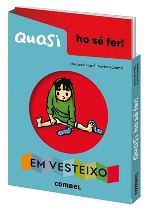 QUASI HO SÉ FER! EM VESTEIXO | 9788491018179 | MARTÍ ORRIOLS, MERITXELL | Llibreria La Font de Mimir - Llibreria online Barcelona - Comprar llibres català i castellà