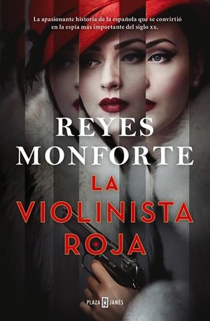 LA VIOLINISTA ROJA | 9788401027062 | MONFORTE, REYES | Llibreria La Font de Mimir - Llibreria online Barcelona - Comprar llibres català i castellà