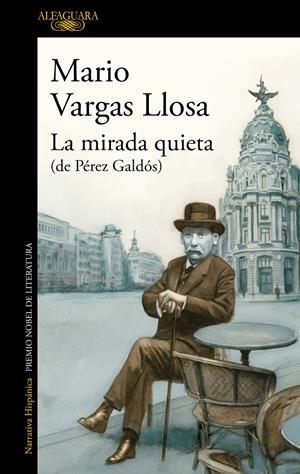 LA MIRADA QUIETA | 9788420462554 | VARGAS LLOSA, MARIO | Llibreria La Font de Mimir - Llibreria online Barcelona - Comprar llibres català i castellà