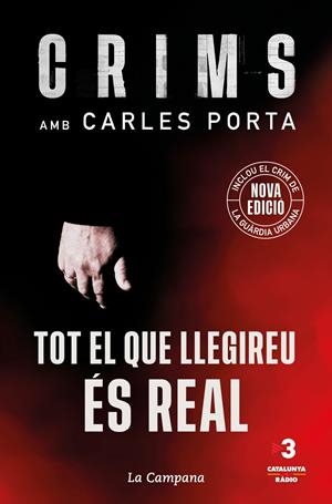 CRIMS: TOT EL QUE LLEGIREU ÉS REAL | 9788418226694 | PORTA, CARLES | Llibreria La Font de Mimir - Llibreria online Barcelona - Comprar llibres català i castellà