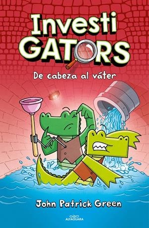 INVESTIGATORS 2 - DE CABEZA AL VÁTER | 9788418915468 | GREEN, JOHN PATRICK | Llibreria La Font de Mimir - Llibreria online Barcelona - Comprar llibres català i castellà