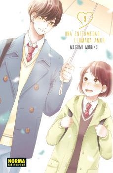 UNA ENFERMEDAD LLAMADA AMOR 03 | 9788467948783 | MEGUMI MORINO | Llibreria La Font de Mimir - Llibreria online Barcelona - Comprar llibres català i castellà