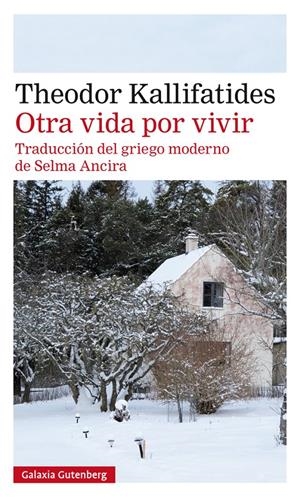 OTRA VIDA POR VIVIR | 9788417747152 | KALLIFATIDES, THEODOR | Llibreria La Font de Mimir - Llibreria online Barcelona - Comprar llibres català i castellà