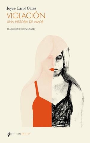 VIOLACIÓN | 9788412155198 | OATES, JOYCE CAROL | Llibreria La Font de Mimir - Llibreria online Barcelona - Comprar llibres català i castellà