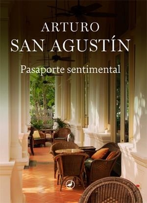 PASAPORTE SENTIMENTAL | 9788418800191 | SAN AGUSTÍN, ARTURO | Llibreria La Font de Mimir - Llibreria online Barcelona - Comprar llibres català i castellà
