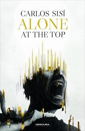 ALONE AT THE TOP | 9788412382778 | SISÍ, CARLOS | Llibreria La Font de Mimir - Llibreria online Barcelona - Comprar llibres català i castellà