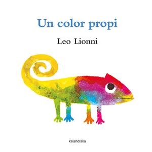 UN COLOR PROPI | 9788418558375 | LIONNI, LEO | Llibreria La Font de Mimir - Llibreria online Barcelona - Comprar llibres català i castellà