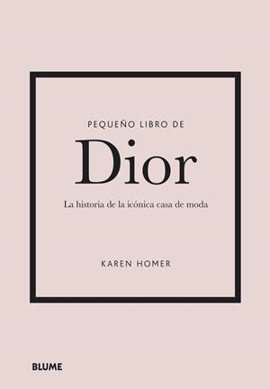 PEQUEÑO LIBRO DE DIOR | 9788418725708 | HOMER, KAREN | Llibreria La Font de Mimir - Llibreria online Barcelona - Comprar llibres català i castellà