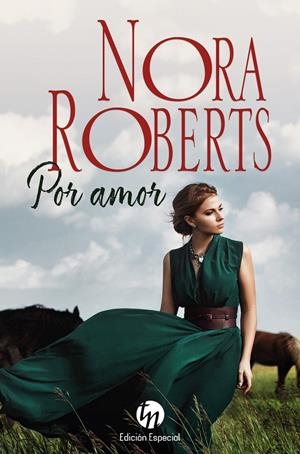 POR AMOR | 9788411056212 | ROBERTS, NORA | Llibreria La Font de Mimir - Llibreria online Barcelona - Comprar llibres català i castellà