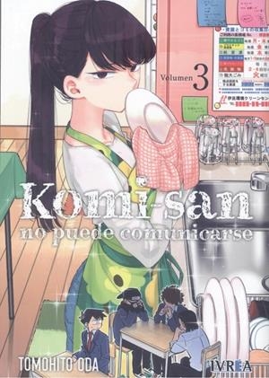 KOMI-SAN NO PUEDE COMUNICARSE 03 | 9788418963971 | ODA, TOMOHITO | Llibreria La Font de Mimir - Llibreria online Barcelona - Comprar llibres català i castellà