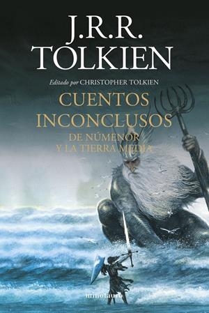 CUENTOS INCONCLUSOS (NE) | 9788445012789 | TOLKIEN, J. R. R. | Llibreria La Font de Mimir - Llibreria online Barcelona - Comprar llibres català i castellà