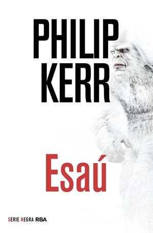 ESAÚ | 9788491876786 | KERR PHILIP | Llibreria La Font de Mimir - Llibreria online Barcelona - Comprar llibres català i castellà