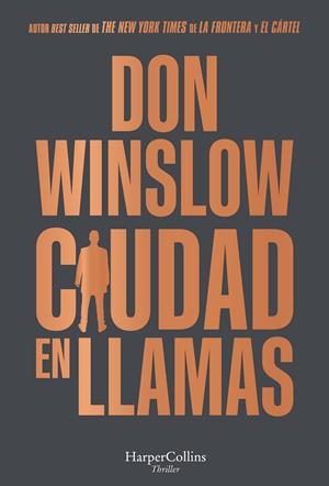 CIUDAD EN LLAMAS | 9788491396475 | WINSLOW, DON | Llibreria La Font de Mimir - Llibreria online Barcelona - Comprar llibres català i castellà
