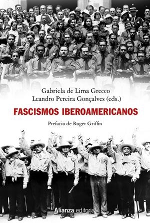 FASCISMOS IBEROAMERICANOS | 9788413625614 | LIMA GRECCO, GABRIELA DE/PEREIRA GONÇALVES, LEANDRO | Llibreria La Font de Mimir - Llibreria online Barcelona - Comprar llibres català i castellà