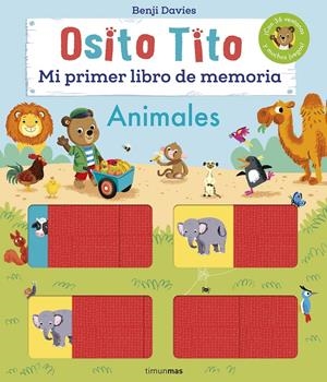 OSITO TITO. MI PRIMER LIBRO DE MEMORIA. ANIMALES | 9788408249702 | DAVIES, BENJI | Llibreria La Font de Mimir - Llibreria online Barcelona - Comprar llibres català i castellà