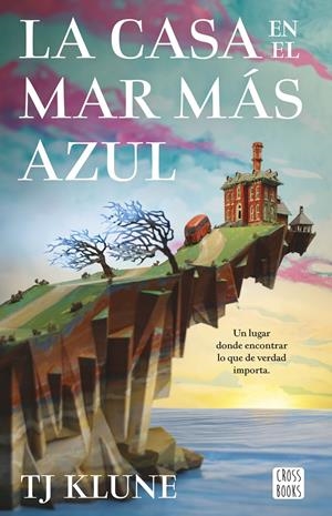 LA CASA EN EL MAR MÁS AZUL | 9788408253891 | KLUNE, TJ | Llibreria La Font de Mimir - Llibreria online Barcelona - Comprar llibres català i castellà