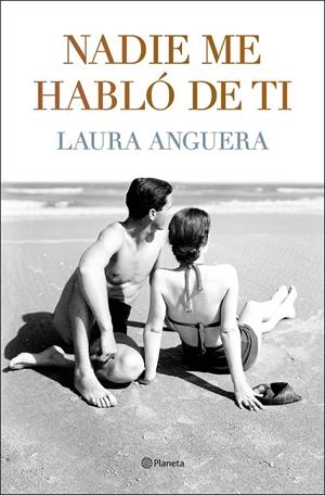 NADIE ME HABLÓ DE TI | 9788408255994 | ANGUERA, LAURA | Llibreria La Font de Mimir - Llibreria online Barcelona - Comprar llibres català i castellà