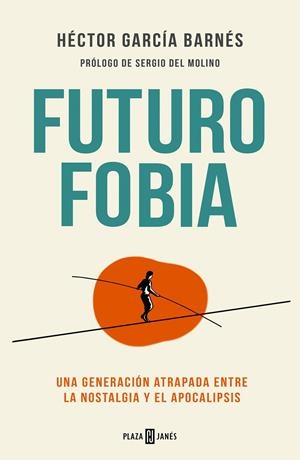 FUTUROFOBIA | 9788401028465 | GARCÍA BARNÉS, HÉCTOR | Llibreria La Font de Mimir - Llibreria online Barcelona - Comprar llibres català i castellà