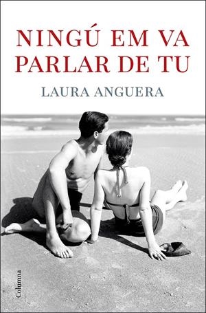 NINGÚ EM VA PARLAR DE TU | 9788466429078 | ANGUERA ARMENGOL, LAURA | Llibreria La Font de Mimir - Llibreria online Barcelona - Comprar llibres català i castellà