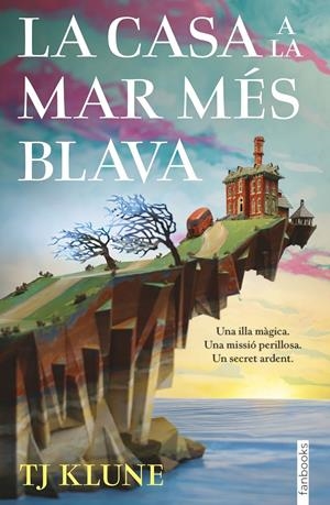 LA CASA A LA MAR MÉS BLAVA | 9788418327957 | KLUNE, TJ | Llibreria La Font de Mimir - Llibreria online Barcelona - Comprar llibres català i castellà
