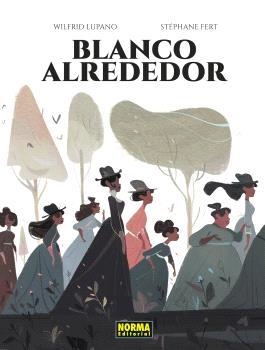 BLANCO ALREDEDOR | 9788467951172 | WILFRID LUPANO | Llibreria La Font de Mimir - Llibreria online Barcelona - Comprar llibres català i castellà