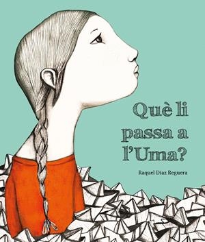 QUÈ LI PASSA A L'UMA? | 9788419253019 | DÍAZ REGUERA, RAQUEL | Llibreria La Font de Mimir - Llibreria online Barcelona - Comprar llibres català i castellà