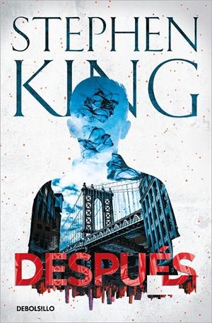 DESPUÉS | 9788466358743 | KING, STEPHEN | Llibreria La Font de Mimir - Llibreria online Barcelona - Comprar llibres català i castellà