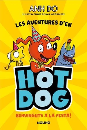 LES AVENTURES D#EN HOTDOG! 2 - BENVINGUTS A LA FESTA | 9788427226005 | DO, ANH | Llibreria La Font de Mimir - Llibreria online Barcelona - Comprar llibres català i castellà