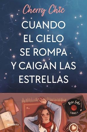 CUANDO EL CIELO SE ROMPA Y CAIGAN LAS ESTRELLAS | 9788419085597 | CHERRY CHIC, | Llibreria La Font de Mimir - Llibreria online Barcelona - Comprar llibres català i castellà