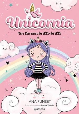 UNICORNIA 1 - UN LÍO CON BRILLI-BRILLI | 9788418798580 | PUNSET, ANA | Llibreria La Font de Mimir - Llibreria online Barcelona - Comprar llibres català i castellà