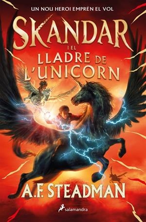 SKANDAR I EL LLADRE DE L'UNICORN | 9788418797118 | STEADMAN, A.F. | Llibreria La Font de Mimir - Llibreria online Barcelona - Comprar llibres català i castellà