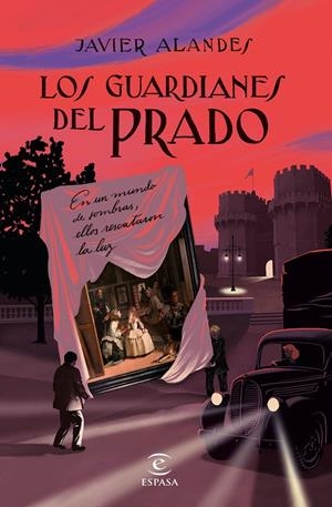 LOS GUARDIANES DEL  PRADO | 9788467063615 | ALANDES, JAVIER | Llibreria La Font de Mimir - Llibreria online Barcelona - Comprar llibres català i castellà