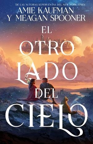 EL OTRO LADO DEL CIELO | 9788417390679 | KAUFMAN, AMIE/SPOONER, MEAGAN | Llibreria La Font de Mimir - Llibreria online Barcelona - Comprar llibres català i castellà