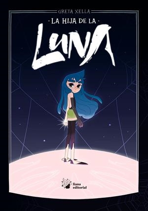 LA HIJA DE LA LUNA | 9788412358766 | XELLA, GRETA | Llibreria La Font de Mimir - Llibreria online Barcelona - Comprar llibres català i castellà