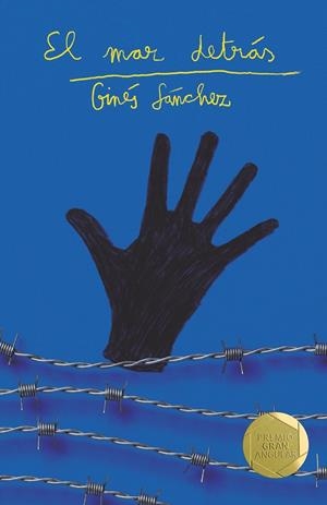 GA.397 EL MAR DETRAS | 9788413924335 | SÁNCHEZ, GINÉS | Llibreria La Font de Mimir - Llibreria online Barcelona - Comprar llibres català i castellà