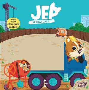 C-JEP. JEP FA UNA CASA | 9788466150378 | LOMP,  STEPHAN | Llibreria La Font de Mimir - Llibreria online Barcelona - Comprar llibres català i castellà