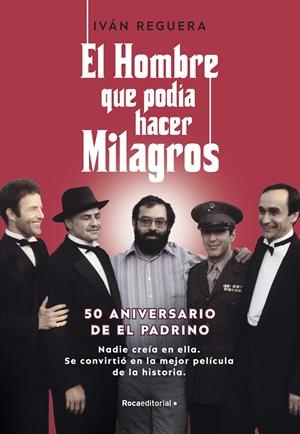 EL HOMBRE QUE PODÍA HACER MILAGROS | 9788418870347 | REGUERA, IVÁN | Llibreria La Font de Mimir - Llibreria online Barcelona - Comprar llibres català i castellà