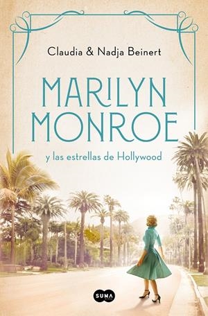 MARILYN MONROE Y LAS ESTRELLAS DE HOLLYWOOD | 9788491296737 | NADJA BEINERT, CLAUDIA BEINERT | Llibreria La Font de Mimir - Llibreria online Barcelona - Comprar llibres català i castellà