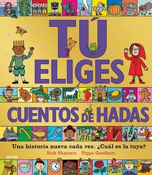TÚ ELIGES - CUENTOS DE HADAS | 9788427299603 | GOODHART, PIPPA | Llibreria La Font de Mimir - Llibreria online Barcelona - Comprar llibres català i castellà