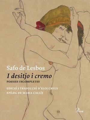 I DESITJO I CREMO | 9788475889481 | SAFO DE LESBOS | Llibreria La Font de Mimir - Llibreria online Barcelona - Comprar llibres català i castellà