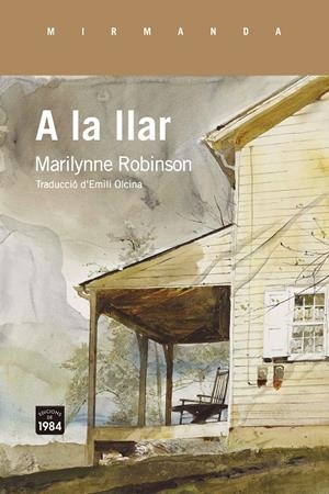 A LA LLAR | 9788418858109 | ROBINSON, MARILYNNE | Llibreria La Font de Mimir - Llibreria online Barcelona - Comprar llibres català i castellà