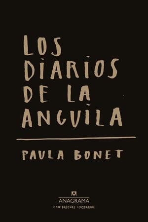 LOS DIARIOS DE LA ANGUILA | 9788433901521 | BONET, PAULA | Llibreria La Font de Mimir - Llibreria online Barcelona - Comprar llibres català i castellà