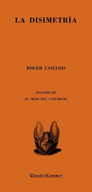 LA DISIMETRÍA | 9788412401059 | CAILLOIS, ROGER | Llibreria La Font de Mimir - Llibreria online Barcelona - Comprar llibres català i castellà