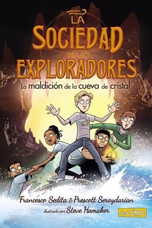 LA MALDICIÓN DE LA CUEVA DE CRISTAL | 9788469890721 | SEDITA, FRANCESCO/SERAYDARIAN, PRESCOTT | Llibreria La Font de Mimir - Llibreria online Barcelona - Comprar llibres català i castellà